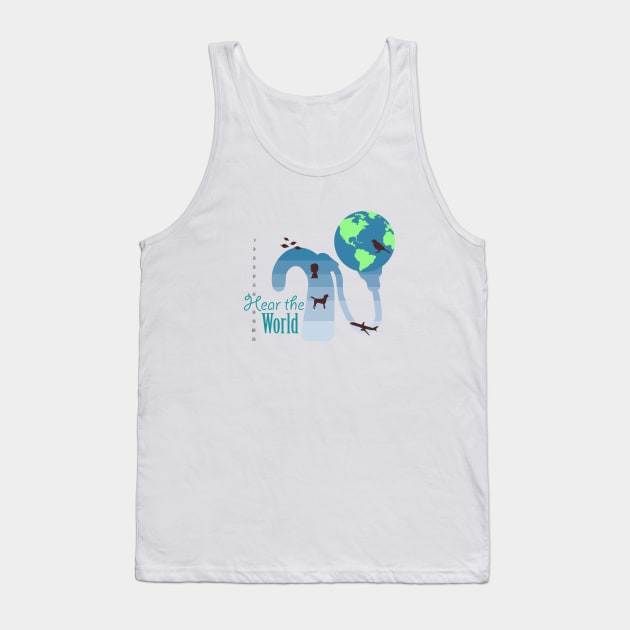 Cochlear Implant - Hear the World Design Tank Top by First.Bip